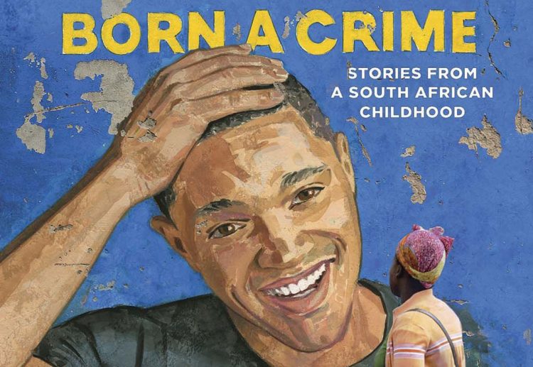 Born a Crime