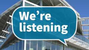 We're listening