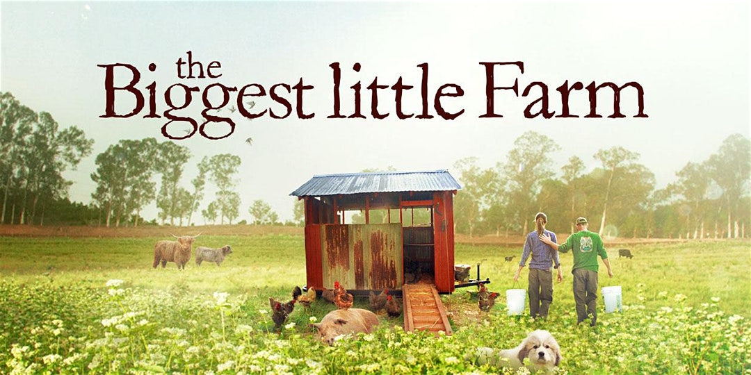 Biggest Little Farm